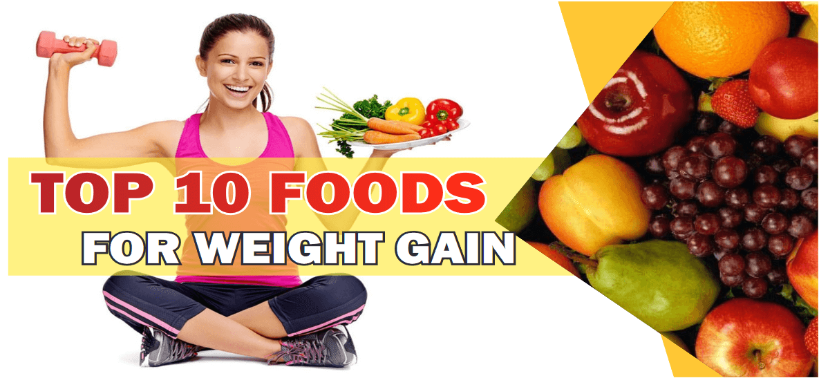 Top-10-foods-for-weight-gain-cdr-Top-10-foods-for-weight-gain-11